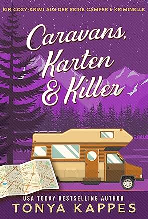 Caravans, Karten & Killer