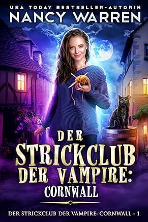 Der Strickclub der Vampire: Cornwall